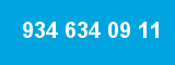 934 634 09 11